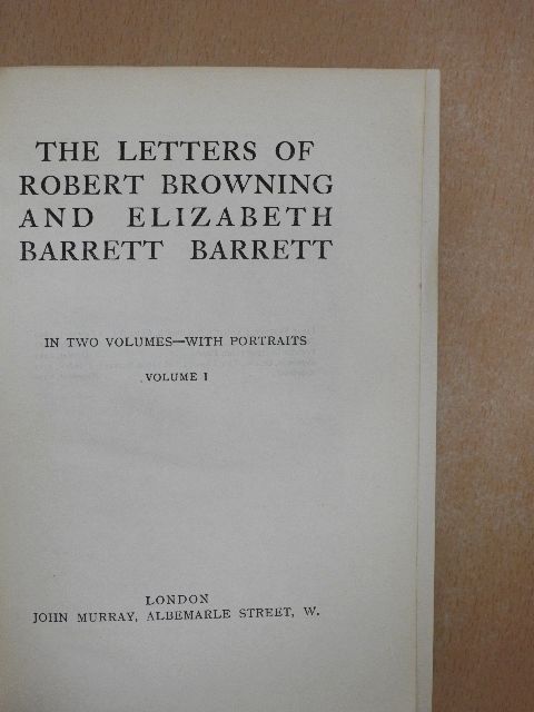 Elizabeth Barrett - The letters of Robert Browning and Elizabeth Barrett Barrett I-II. [antikvár]