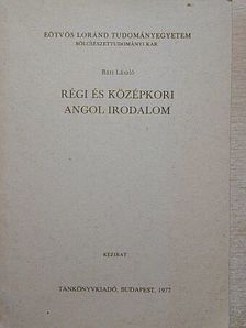 Báti László - Régi és középkori angol irodalom [antikvár]