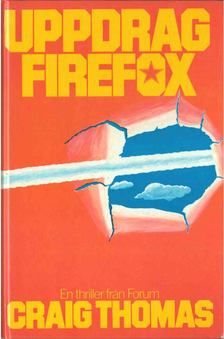 Uppdrag Firefox [antikvár]