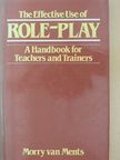Morry van Ments - The Effective Use of Role-Play [antikvár]