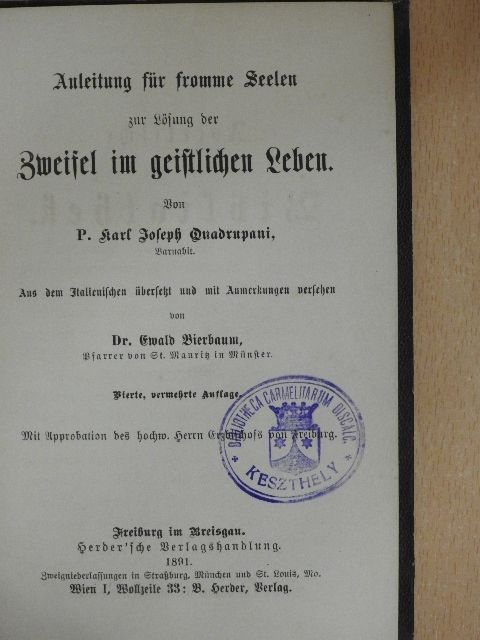 Karl Joseph Quadrupani - Anleitung für fromme Seelen zur Lösung der Zweisel im geistlichen Leben (gótbetűs) [antikvár]