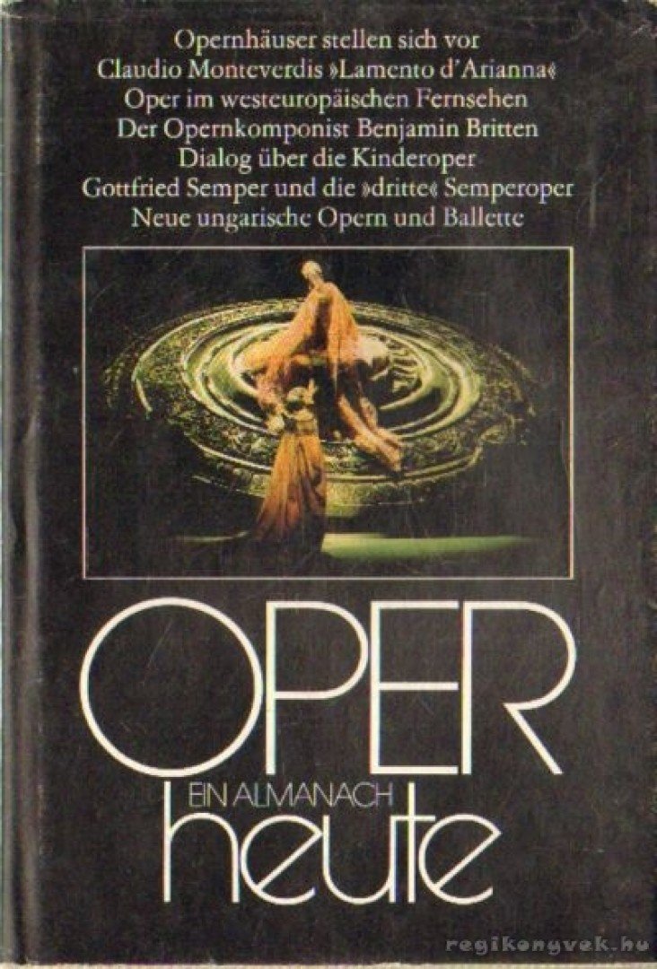 SEEGER, HORST - Oper heute 1. [antikvár]