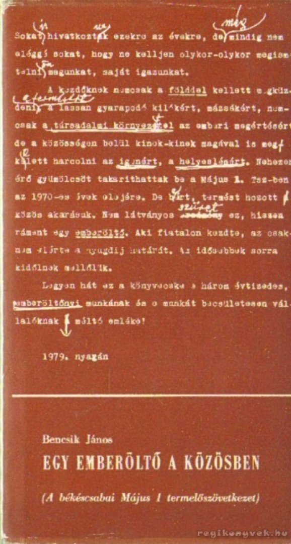 Bencsik János - Egy emberöltő a közösben [antikvár]