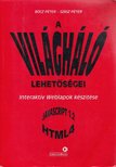 Bócz Péter, Szász Péter - A világháló lehetőségei [antikvár]