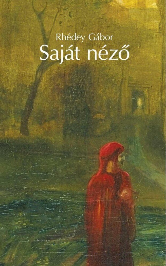 Rhédey Gábor - Saját néző [antikvár]