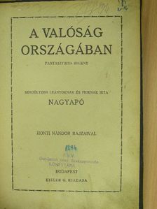 Nagyapó - A valóság országában [antikvár]
