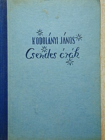 Kodolányi János - Csendes órák [antikvár]
