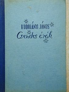 Kodolányi János - Csendes órák [antikvár]