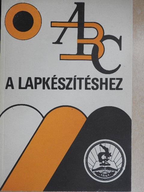 Dr. Grétsy László - ABC a lapkészítéshez [antikvár]