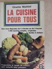 Ginette Mathiot - La cuisine pour tous [antikvár]