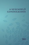 Mórocz Gábor - A századelő gondolkodói [antikvár]