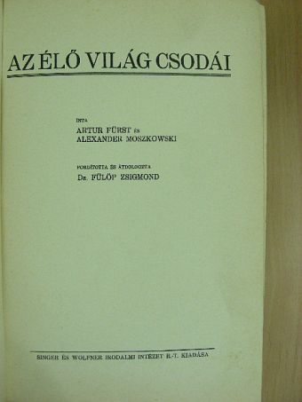 Alexander Moszkowski - Az élő világ csodái [antikvár]