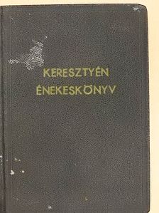 Keresztyén énekeskönyv [antikvár]