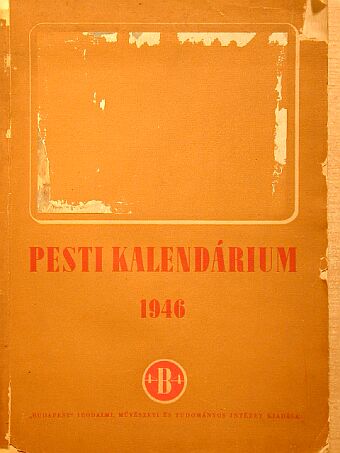 Ady Endre - Pesti Kalendárium 1946 [antikvár]