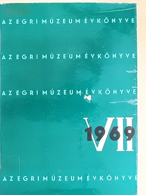Bakó Ferenc - Az Egri Múzeum Évkönyve VII. [antikvár]