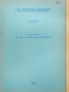 Szántó Imre - Az 1552. évi szegedi hadjárat [antikvár]