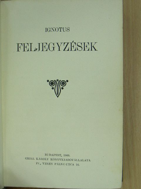 Ignotus - Feljegyzések [antikvár]