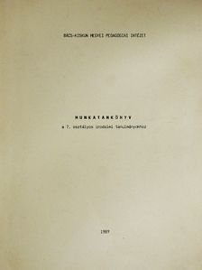 H. Tóth István - Munkatankönyv a 7. osztályos irodalmi tanulmányokhoz [antikvár]