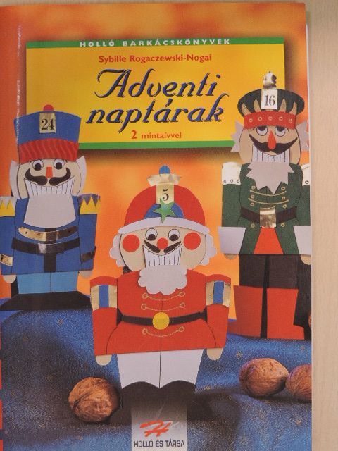 Sybille Rogaczewski-Nogai - Adventi naptárak [antikvár]