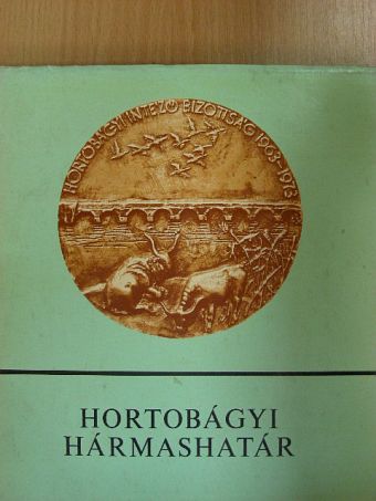Angyal László - Hortobágyi hármashatár [antikvár]