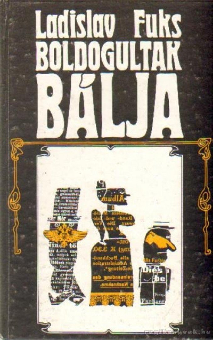 Fuks, Ladislav - Boldogultak bálja [antikvár]