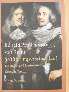 Ronald Prud'homme van Reine - Schittering en schandaal [antikvár]