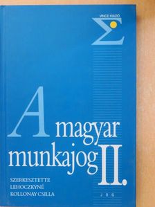 Hágelmayer Istvánné - A magyar munkajog II. [antikvár]