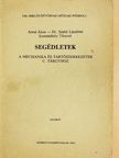 Antal Ákos - Segédletek a mechanika és tartószerkezetek c. tárgyhoz  [antikvár]