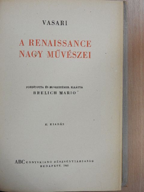 Giorgio Vasari - A renaissance nagy művészei [antikvár]