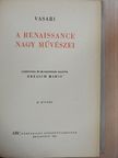Giorgio Vasari - A renaissance nagy művészei [antikvár]