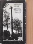 Szloboda János - Zentán történt '44-ben [antikvár]