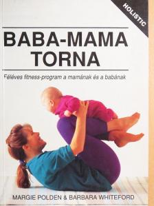 Barbara Whiteford - Baba-mama torna [antikvár]