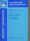 Lendvay Ödön - Félvezető lézerek [antikvár]