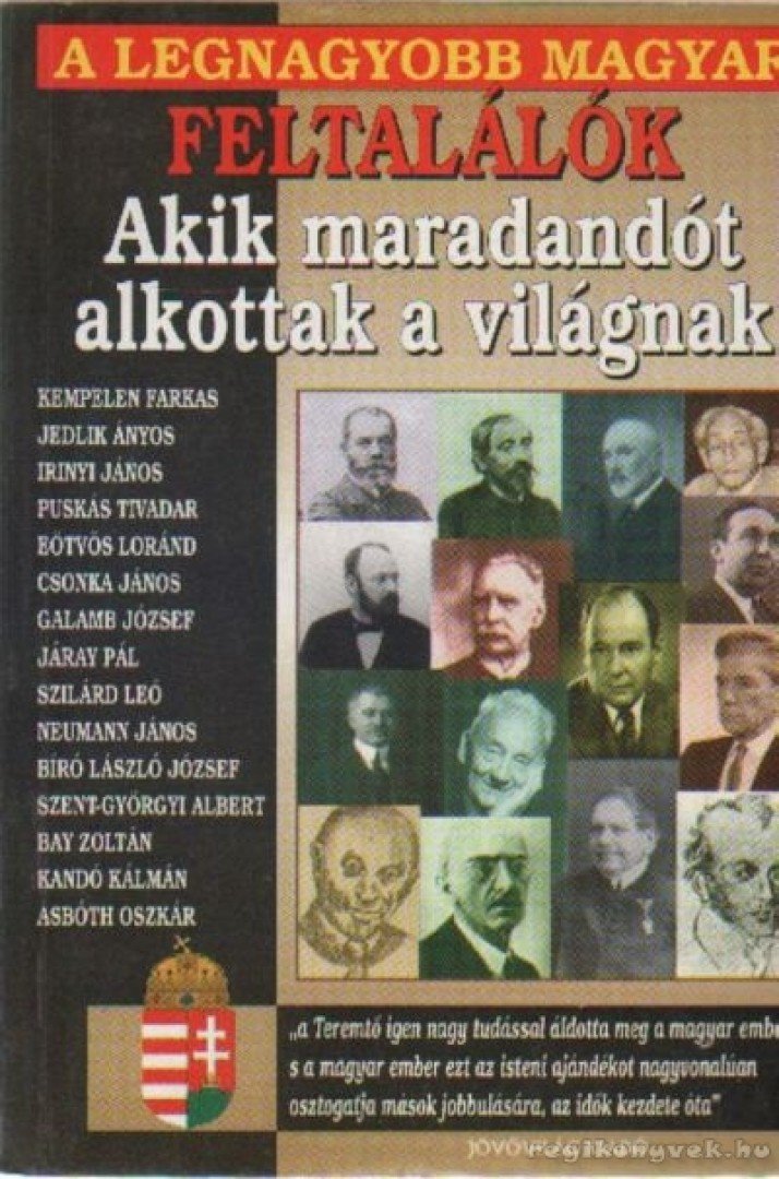 BOLYKI TAMÁS - A legnagyobb magyar feltalálók [antikvár]