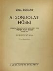 Halasy Nagy József - A gondolat hősei [antikvár]
