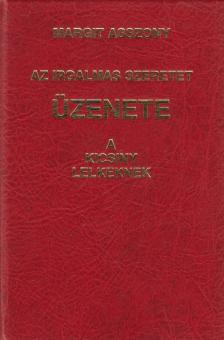 Margit asszony - Az irgalmas szeretet üzenete a kicsiny lelkeknek [antikvár]