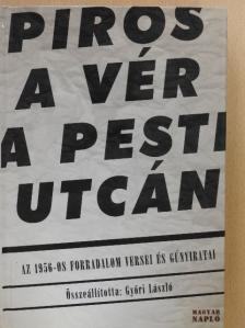 Aczél Tamás - Piros a vér a pesti utcán [antikvár]
