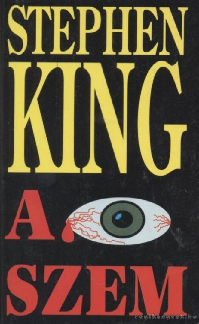 Stephen King - A szem [antikvár]