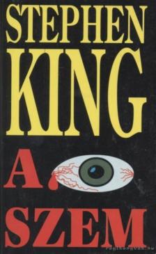 Stephen King - A szem [antikvár]