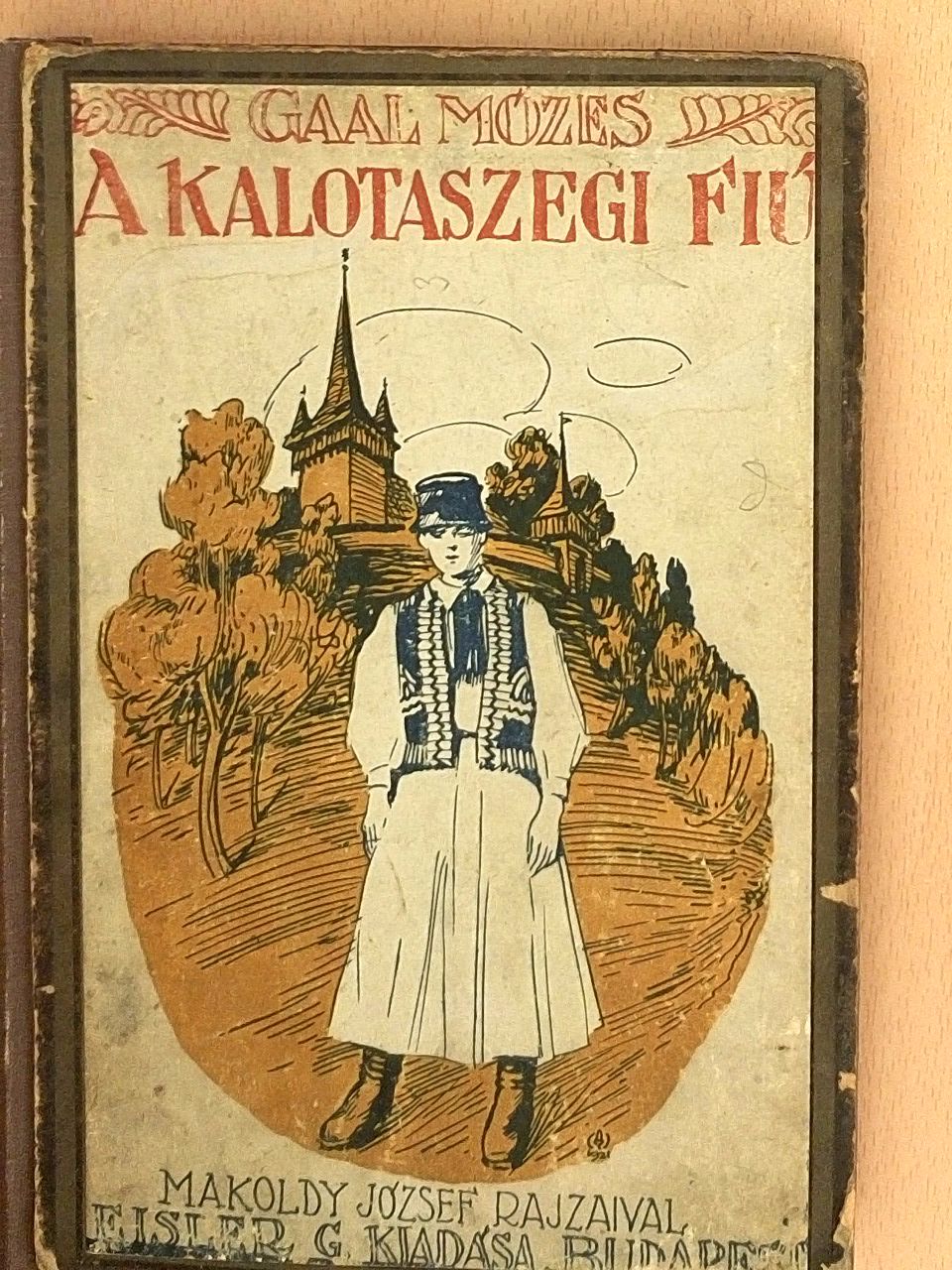 Gaal Mózes - A kalotaszegi fiú [antikvár]