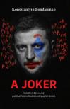 Konsztantyin Bondarenko - A Joker [antikvár]