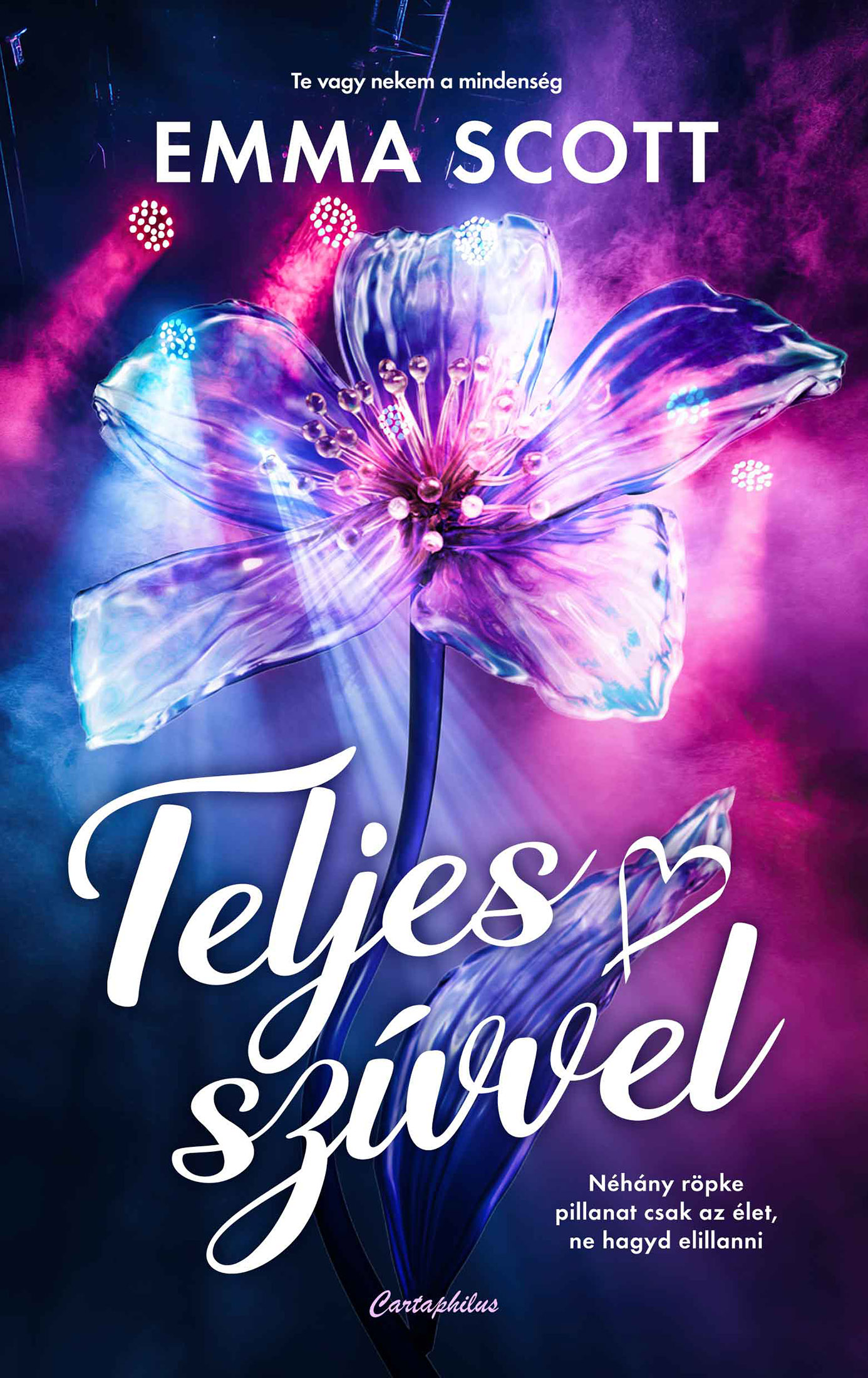 Emma Scott - Teljes szívvel [eKönyv: epub, mobi]