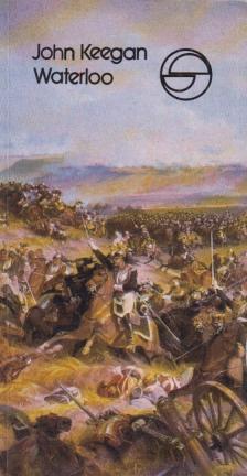 John KEEGAN - Waterloo [antikvár]