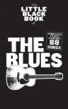 THE LITTLE BLACK BOOK OF THE BLUES - COMPLETE LYRICS & CHORDS 88 SONGS