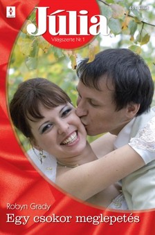 Grady Robyn - Júlia 481. (Egy csokor meglepetés) [eKönyv: epub, mobi]