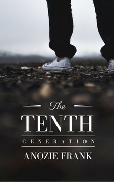 Frank Anozie - The Tenth Generation [eKönyv: epub, mobi]
