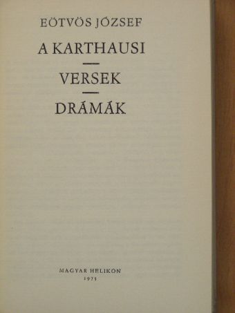 Eötvös József - A karthausi/Versek/Drámák [antikvár]