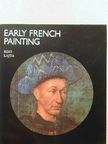 Lajta Edit - Early French Painting [antikvár]
