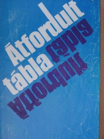 Bertha Bulcsu - Átfordult tábla [antikvár]