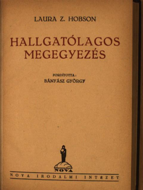 Laura Z. Hobson - Hallgatólagos megegyezés [antikvár]